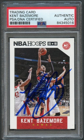 2015-16 NBA Hoops #72 Kent Bazemore Signed Card AUTO PSA Slabbed Hawks