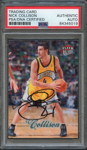 2007-08 Fleer Ultra #179 Nick Collison Signed Card AUTO PSA Slabbed Sonics