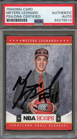2012 Panini NBA Hoops #285 Meyers Leonard Signed Card AUTO PSA Slabbed Trail Blazers