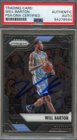 2016 Panini Prizm #179 Will Barton signed Auto Card PSA/DNA Slabbed Nuggets