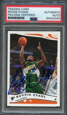 2005-06 Topps #73 Reggie Evans Signed Card AUTO PSA Slabbed Sonics