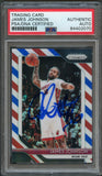 2018-19 Panini Prizm #186 James Johnson Signed Card AUTO PSA/DNA Slabbed Heat