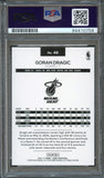 2016-17 NBA Hoops #48 Goran Dragic Signed Card AUTO 10 PSA/DNA Slabbed Heat