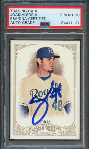 2012 Allen and Ginter #72 Joakim Soria Signed Card AUTO Grade 10 PSA Slabbed Royals