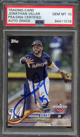 2018 Topps Opening Day #63 Jonathan Villar Signed Card Auto Grade 10 PSA Slabbed