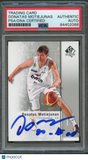 2011-12 SP Authentic #40 Donatas Motiejunas Signed Card AUTO PSA Slabbed Rockets