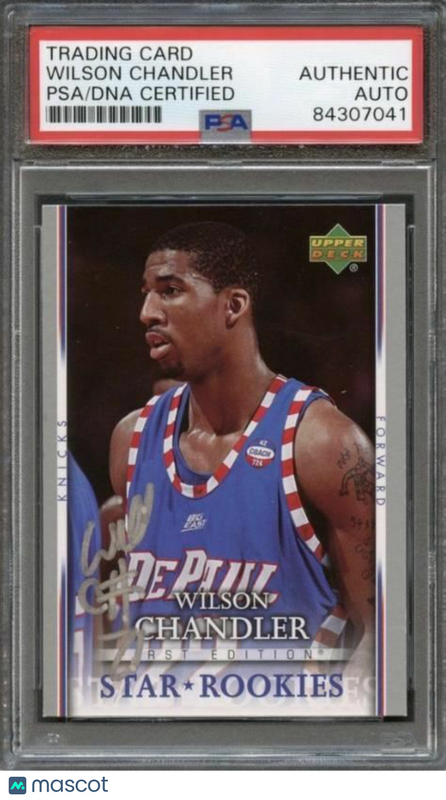 2007-08 Upper Deck First Edition #223 Wilson Chandler Signed Card AUTO PSA Slabb