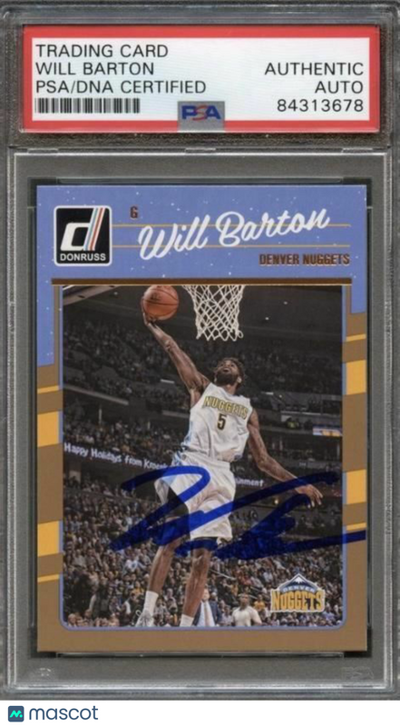 2016-17 Panini Donruss #88 Will Barton Signed Card AUTO PSA Slabbed Nuggets