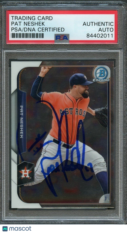 2015 Bowman Chrome #96 Pat Neshek Signed Card PSA Slabbed Auto Astros