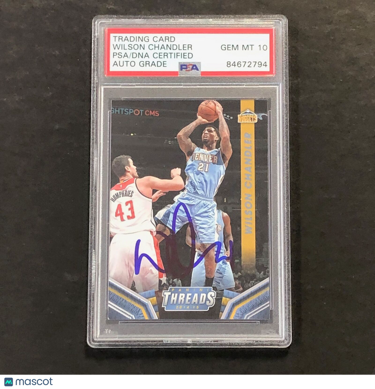 2014-15 Panini Threads #198 Wilson Chandler Signed AUTO 10 PSA Slabbed Nuggets