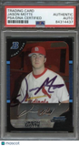 2005 Bowman #309 Jason Motte Signed Card PSA Slabbed Auto