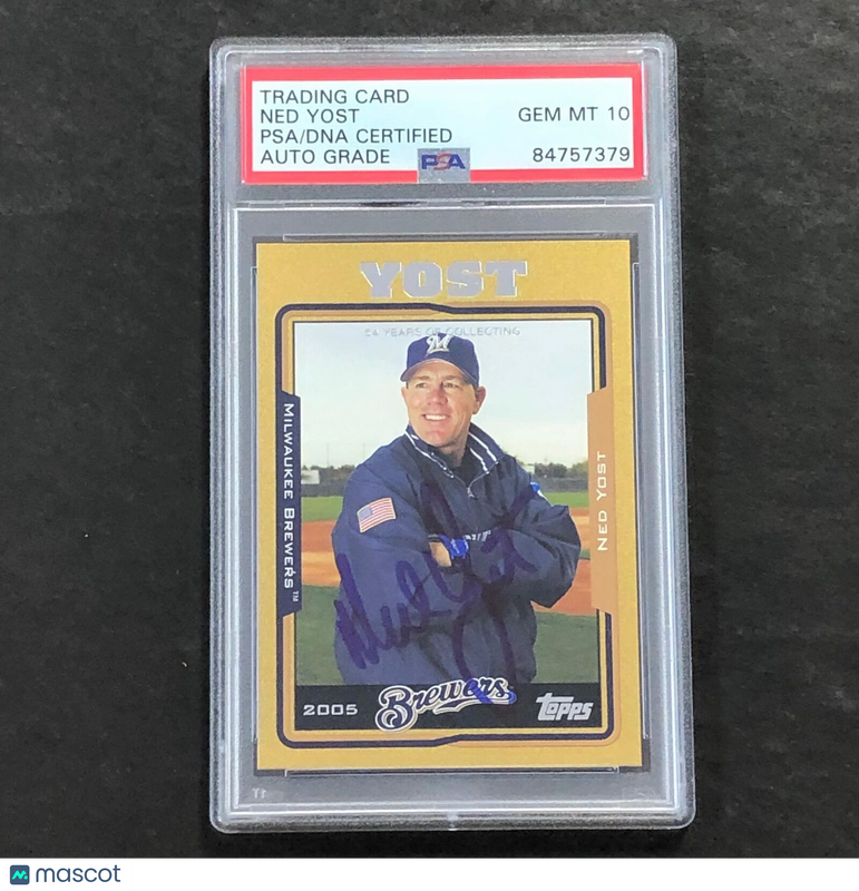2005 Topps #282 Ned Yost Signed Card AUTO 10 PSA Slabbed Brewers