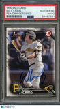 2016 Bowman Draft #BD-39 WILL CRAIG Signed Card PSA Slabbed Auto Pirates