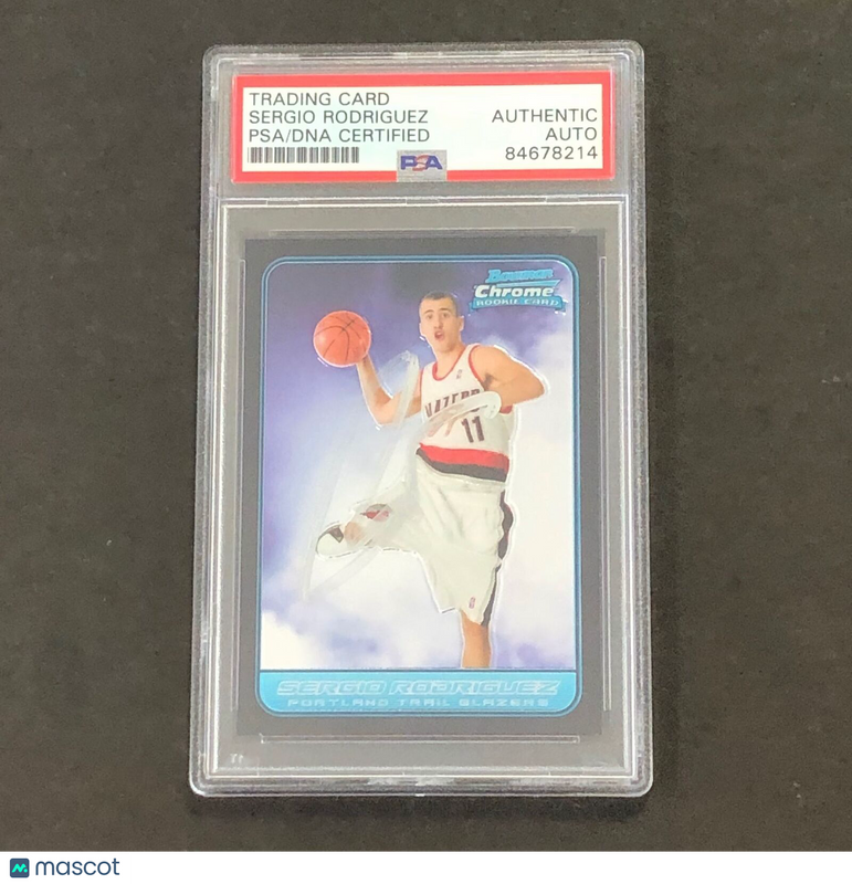 2006-07 Bowman Chrome #118 Sergio Rodriguez Signed Card AUTO PSA Slabbed Trail B