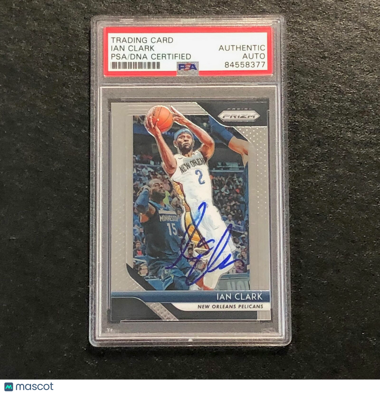 2018-19 Prizm Prizm #207 Ian Clark Signed Card AUTO PSA Slabbed Pelicans
