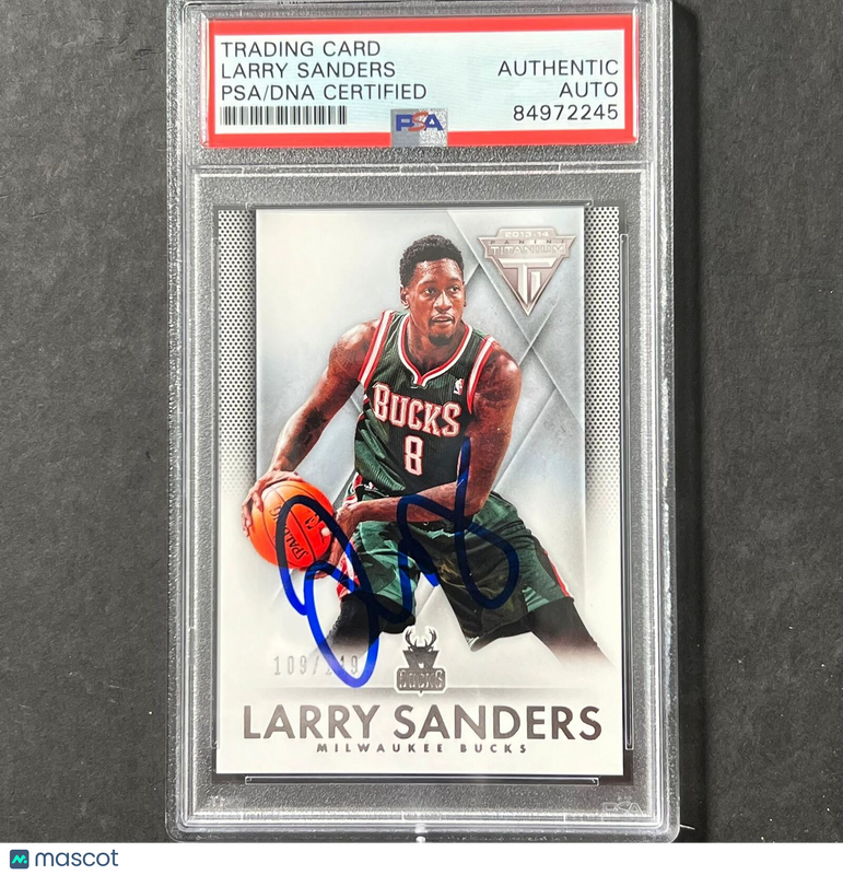 2013-14 Panini Titanium #171 Larry Sanders Signed Card AUTO PSA/DNA Slabbed Buck