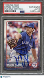 2015 Topps Baseball #217 Daniel Norris Signed Card PSA Slabbed Auto