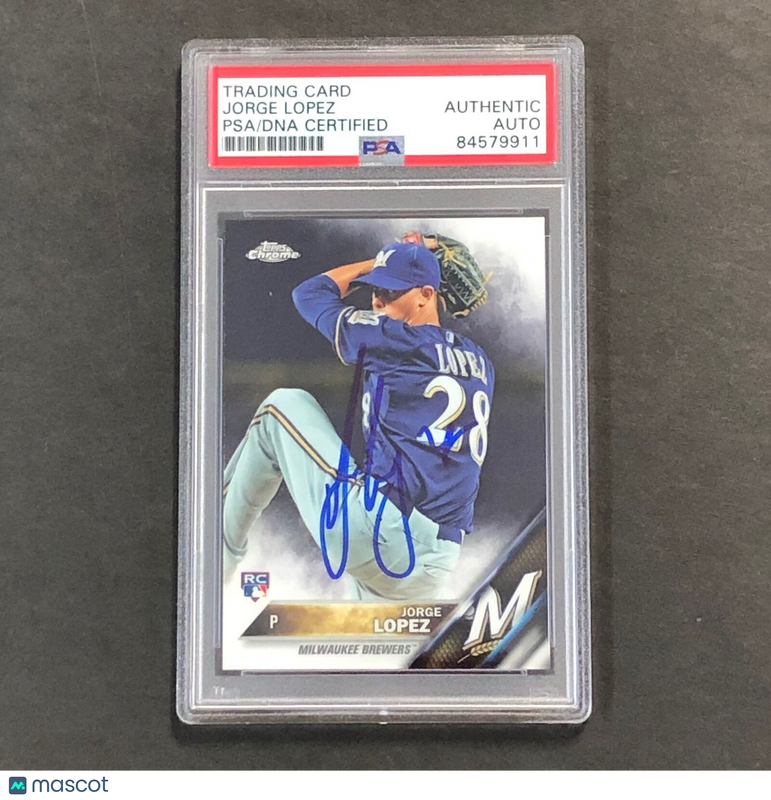 2016 Topps Chrome #94 JORGE LOPEZ Signed Card PSA Slabbed Auto Brewers RC Brewer