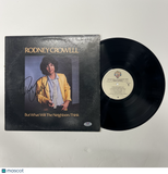Rodney Crowell  Signed But What Will The Neighbors Think Vinyl Album PSA Auth