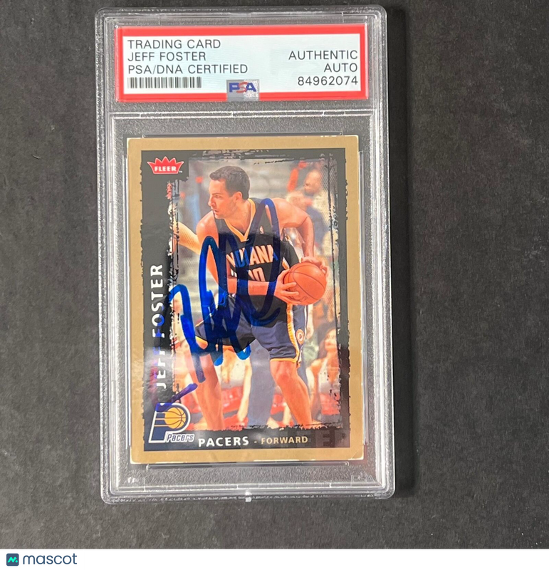 2008-09 Fleer Glossy #61 Jeff Foster Signed Card AUTO PSA Slabbed Pacers
