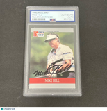 1990 Pro Set #87 Mike Hill Signed Card PSA/DNA Slabbed AUTO Golf