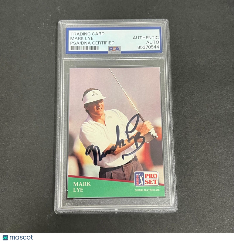 1991 Pro Set #104 Mark Lye Signed Card PSA/DNA Slabbed AUTO