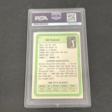 1981 Donruss PGA Tour #12 Bill Kratzert Signed Card PSA/DNA Slabbed AUTO Golf