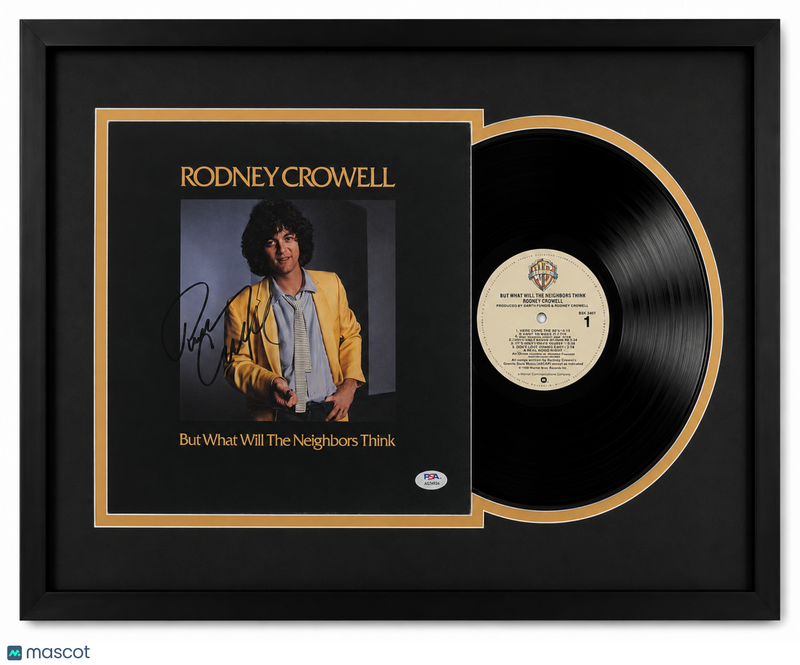 Rodney Crowell Signed But What Will The Neighbors Think Custom Framed Vinyl PSA