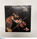 Kevin Burke Signed If The Cap Fits... Vinyl Album PSA Autographed