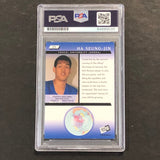 2004 Press Pass #25 Ha Seung-Jin Signed Card AUTO PSA Slabbed Yonsei University