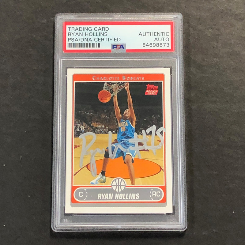 2006 Topps Rookie Card #225 Ryan Hollins Signed Card AUTO PSA Slabbed RC Bobcats