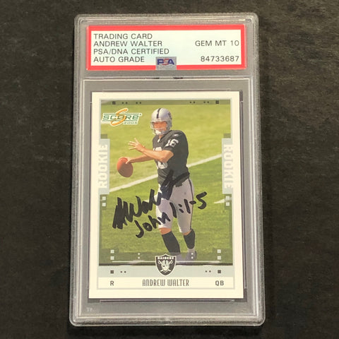 2005 Donruss Score #370 Andrew Walter AUTO 10 card PSA Raiders Signed