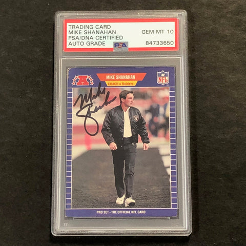 1989 NFL #194 Mike Shanahan AUTO 10 card PSA Signed Raiders