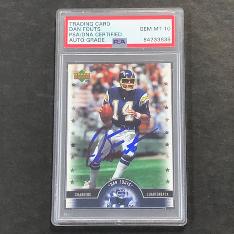 2005 Upper Deck Legends #83 Dan Fouts Signed Card AUTO 10 PSA Slabbed Chargers