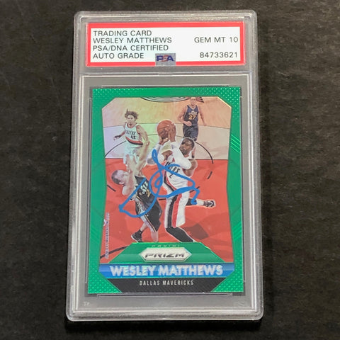2016-17 Panini Prizm #40 Wesley Mathews Signed Card PSA AUTO 10 Slabbed Mavericks