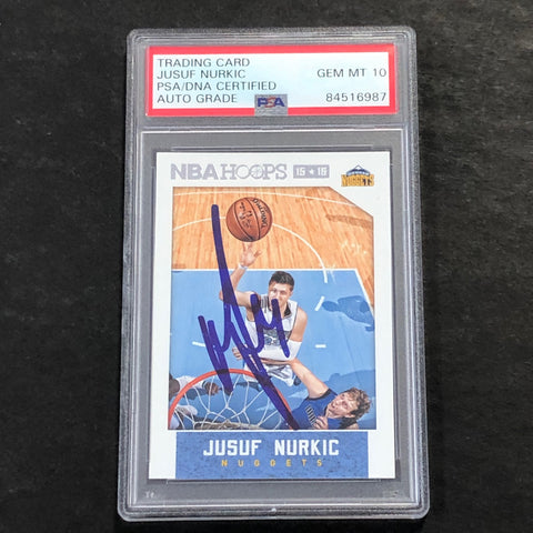 2015-16 NBA Hoops #32 Jusuf Nurkic Signed AUTO 10 PSA Slabbed Nuggets