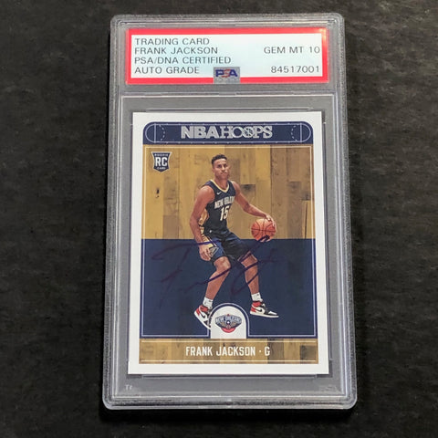 2017-18 NBA Hoops #281 Frank Jackson Signed Card AUTO 10 PSA Slabbed RC Pelicans
