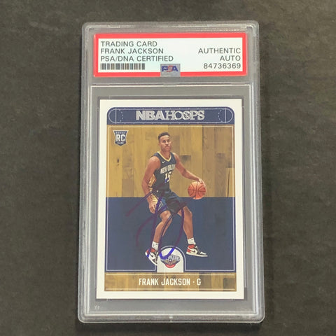 2017-18 NBA Hoops #281 Frank Jackson Signed Card AUTO PSA Slabbed RC Pelicans