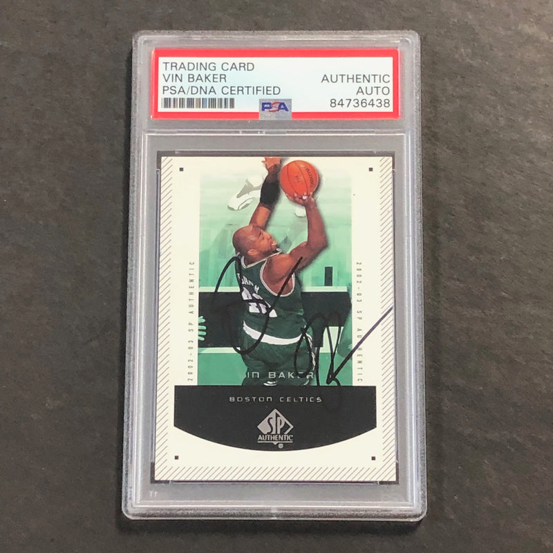 2002-03 SP Authentic #8 Vin Baker Signed Card AUTO PSA/DNA Slabbed Celtics