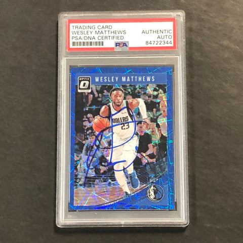 2018-19 Panini Optic #20 Wesley Matthews Signed Card AUTO PSA Slabbed Mavericks