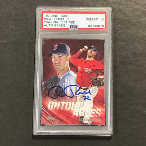 2017 Topps Untouchables #U-26 Rick Porcello Signed Card PSA Auto 10 Red Sox