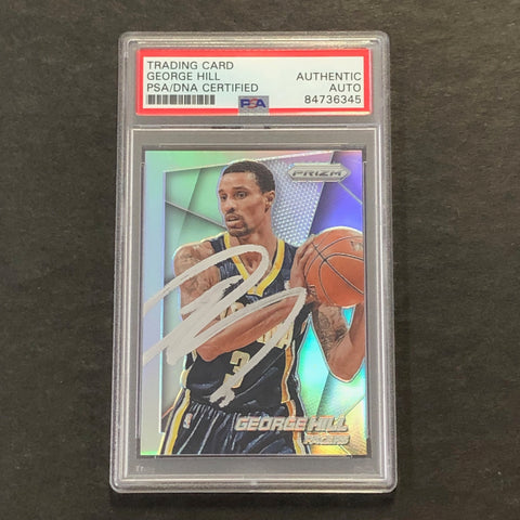 2014-15 Panini Prizm #43 George Hill Signed Card AUTO PSA/DNA Slabbed Pacers