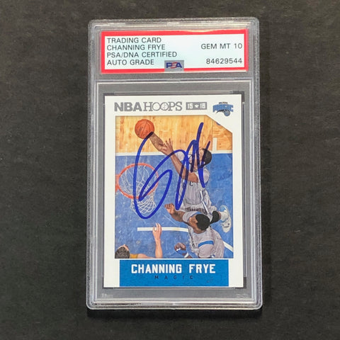 2015-16 NBA Hoops #117 Channing Frye Signed Card AUTO 10 PSA Slabbed Magic