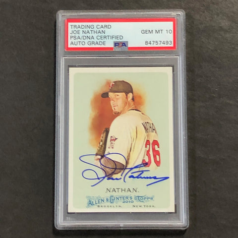 2010 Topps Allen & Ginter's #337 Joe Nathan Signed Card PSA Slabbed Auto 10 Twins