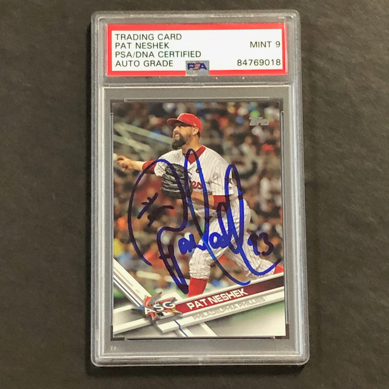 2017 Topps #US114 Pat Neshek Signed Card AUTO 9 PSA Slabbed Phillies