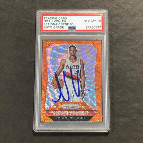 2015-16 Panini Prizm #159 Noah Vonleh Signed Card AUTO 10 PSA/DNA Slabbed Portland Trail Blazers