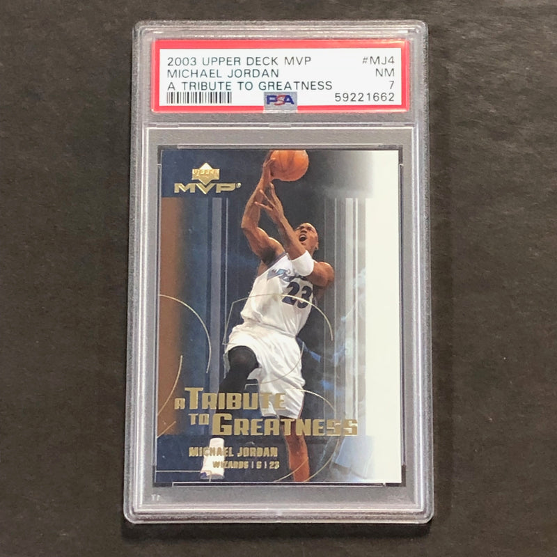 2003 Upper Deck MVP A Tribute to Greatness #MJ4 Michael Jordan PSA NM 7 Wizards