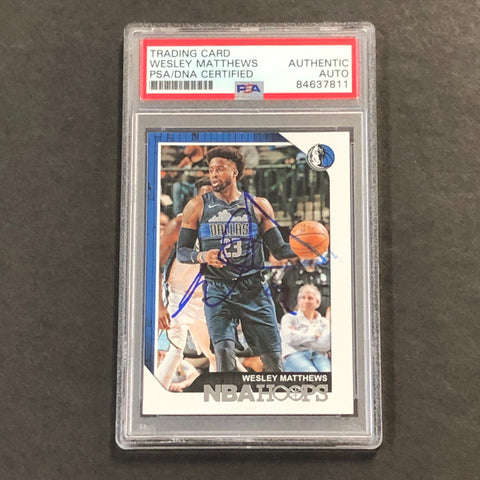 2018-19 Panini NBA Hoops #103 Wesley Matthews Signed Card AUTO PSA Slabbed Mavericks