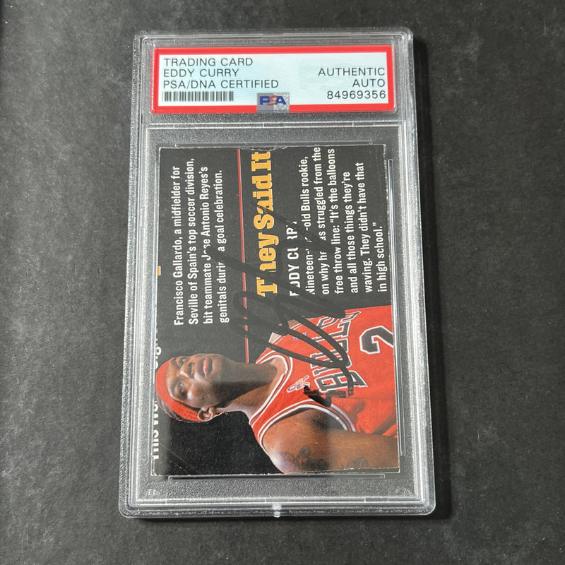 1993-94 Skybox #412 Eddy Curry Signed Card PSA Mint Slabbed Auto Bulls