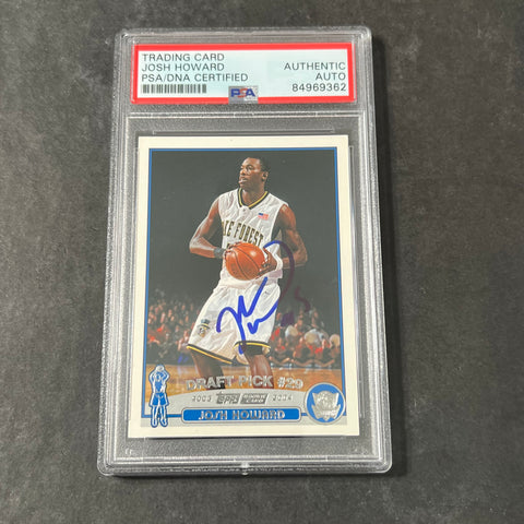 2003-04 TOPPS #249 Josh Howard Signed Card AUTO PSA/DNA Slabbed